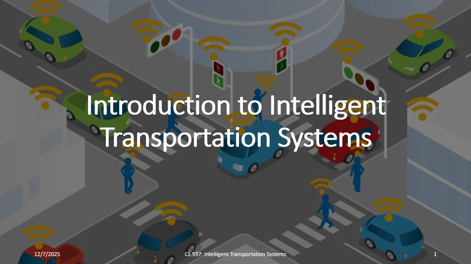 Intelligent Transportation Systems (Purdue CE 598)